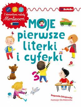 Moje pierwsze literki i cyferki z elementami metody Montessori Wydawnictwo RM